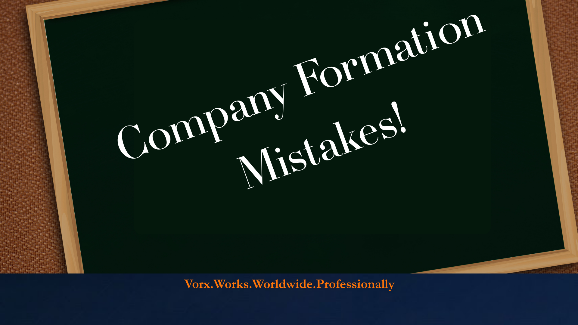 Company Formation Mistakes