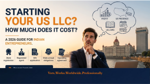 How Much Does a US LLC Cost for Indian Entrepreneurs? 2026 Guide