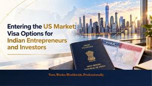 US Visa Options for Indian Entrepreneurs & Investors