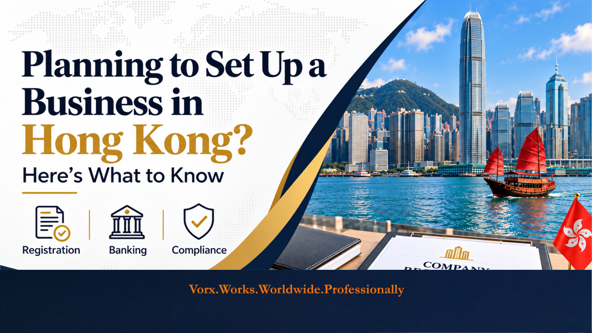 Set Up a Business in Hong Kong: Requirements & Key Steps